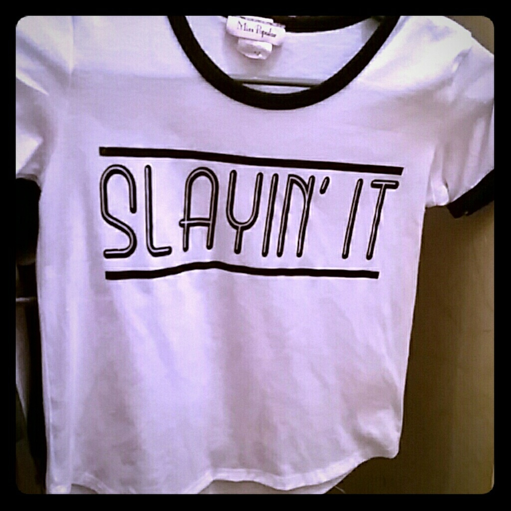 "Slayin' It" T-shirt